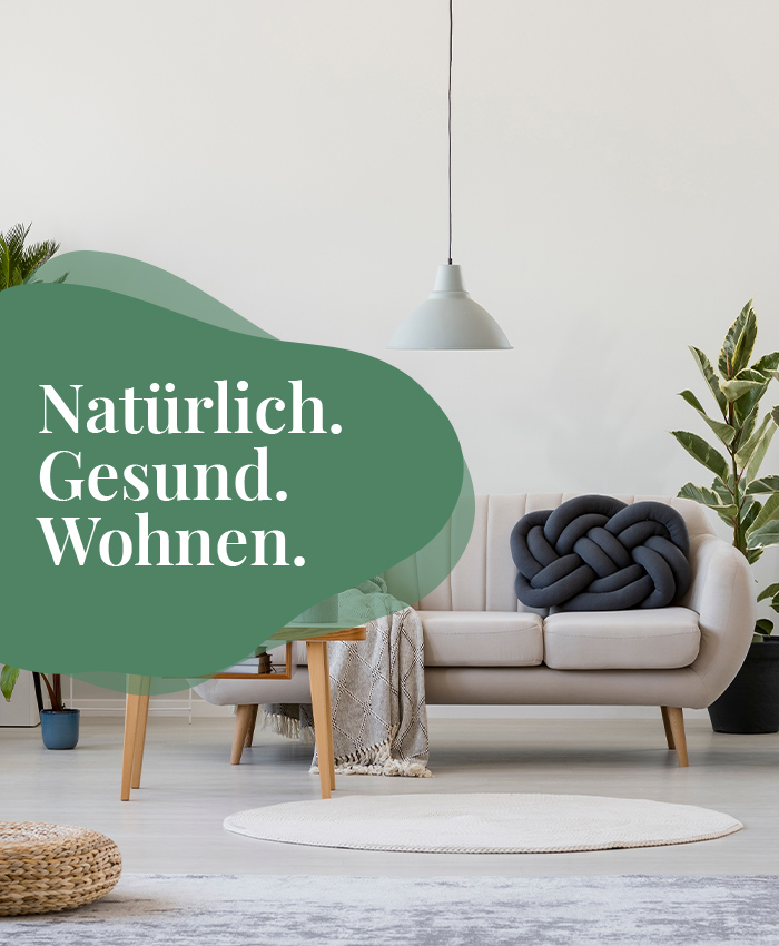 Natürlich. Gesund. Wohnen.
